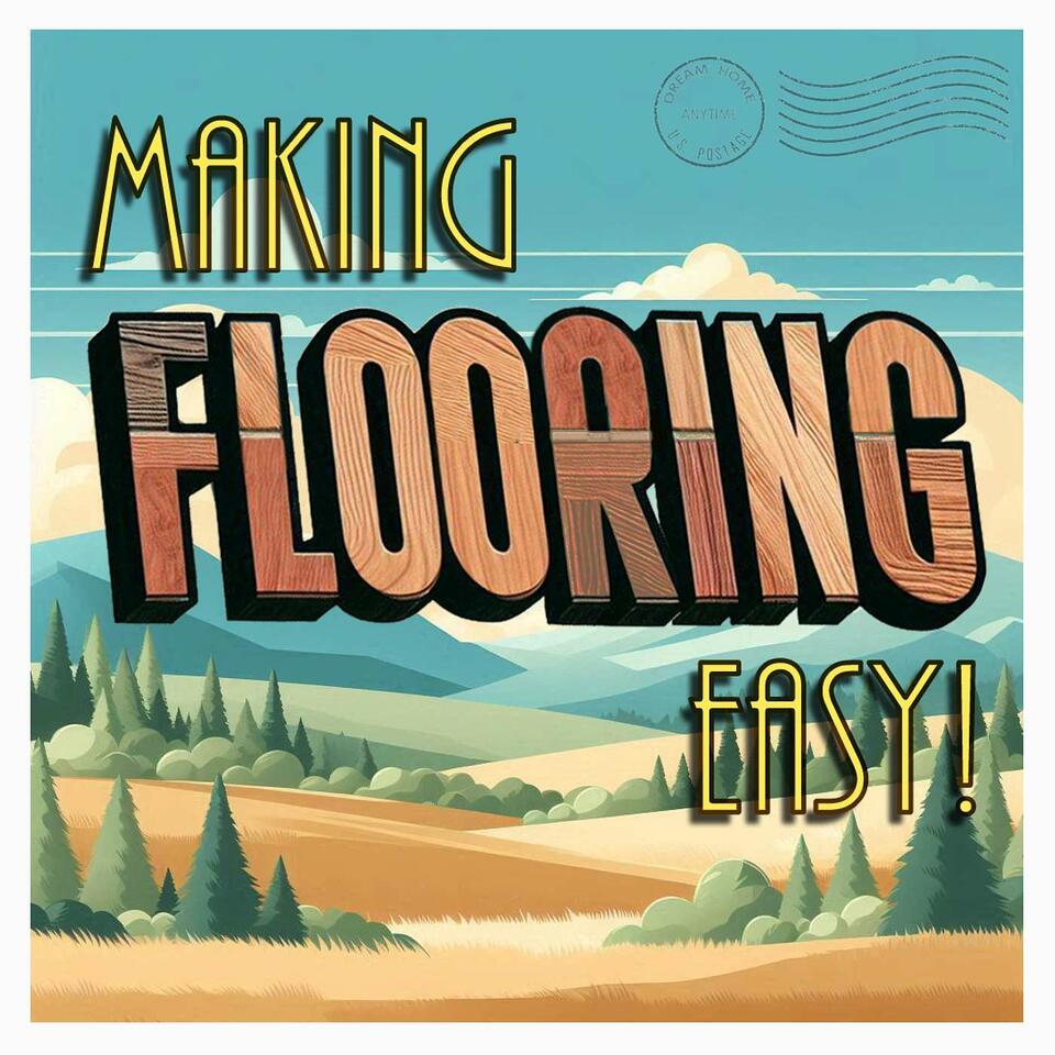 Making Flooring Easy