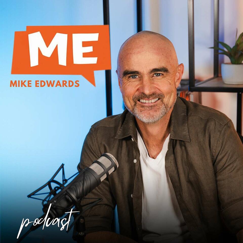 The Mike Edwards Podcast