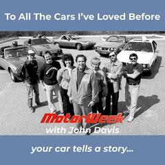 To All The Cars I've Loved Before: Your First Car Tells The Story