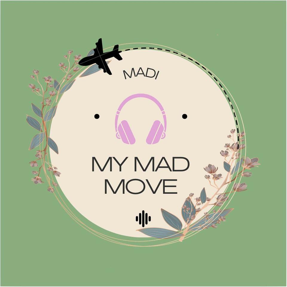 My Mad Move: Living and Learning Abroad