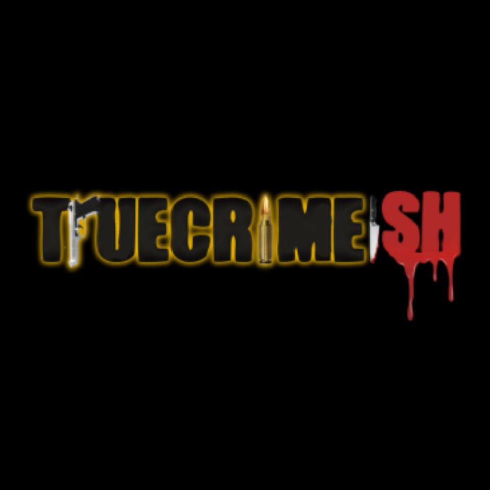 TRUECRIMEISH