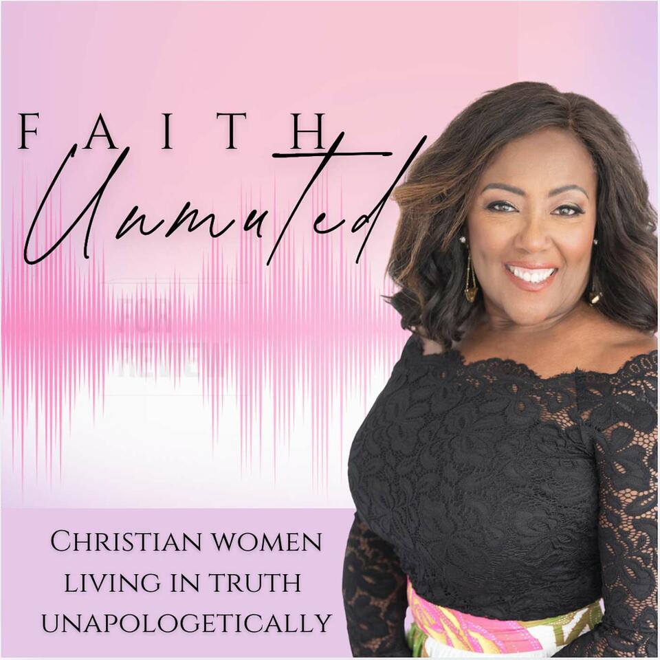 Faith Unmuted With Esther Graham