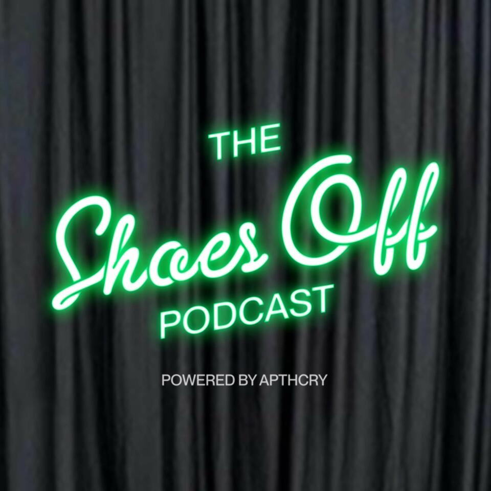 The Shoes Off Podcast