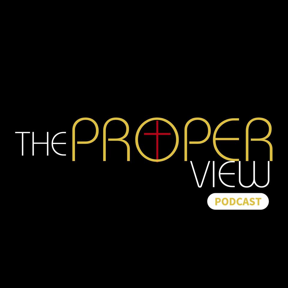 The Proper View