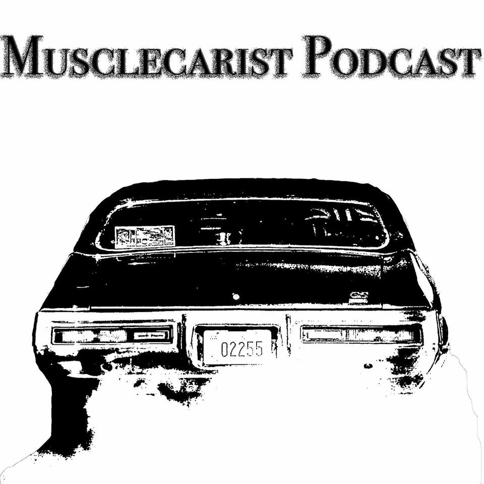 Musclecarist Podcast