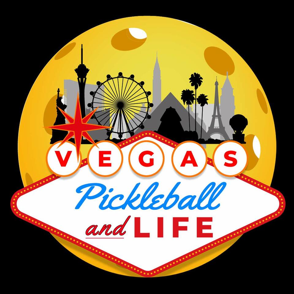 Vegas Pickleball and Life