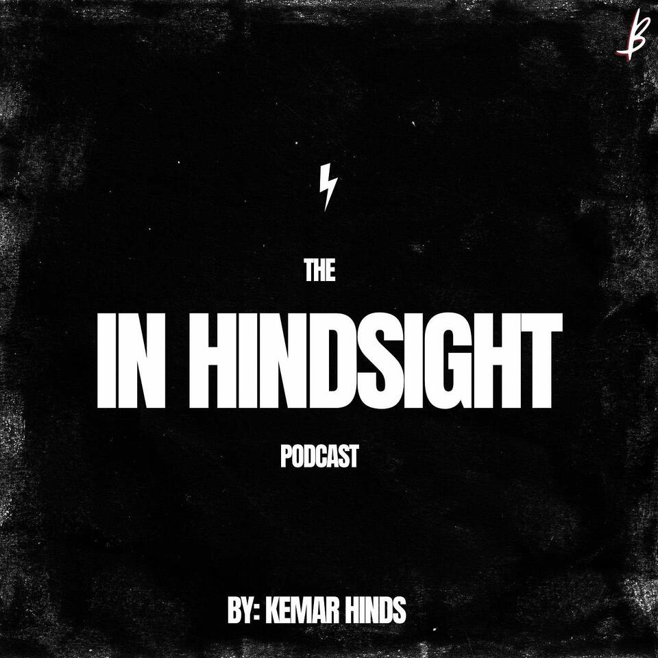 In Hindsight Podcast