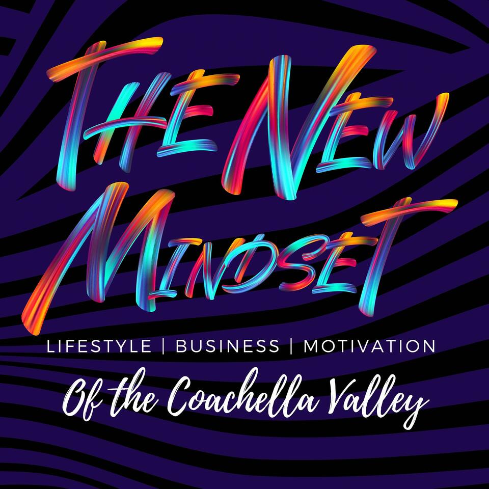 The New Mindset Of The Coachella Valley