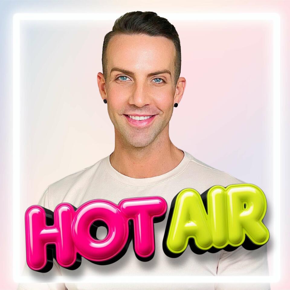 HOT AIR: Queer Life, Mental Health & Modern Love