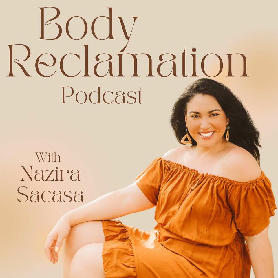 Body Reclamation Podcast