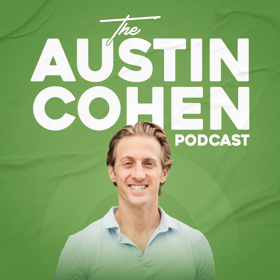 The Austin Cohen Podcast
