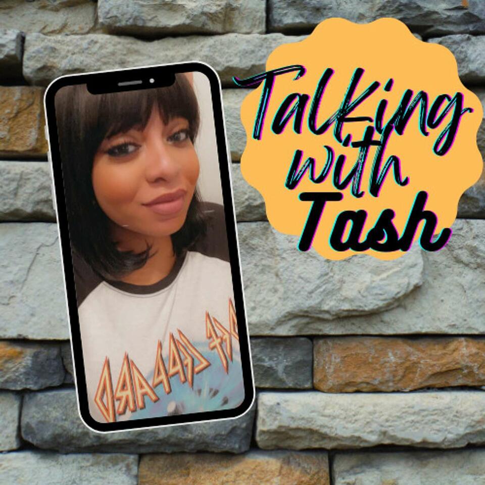 Talking with Tash