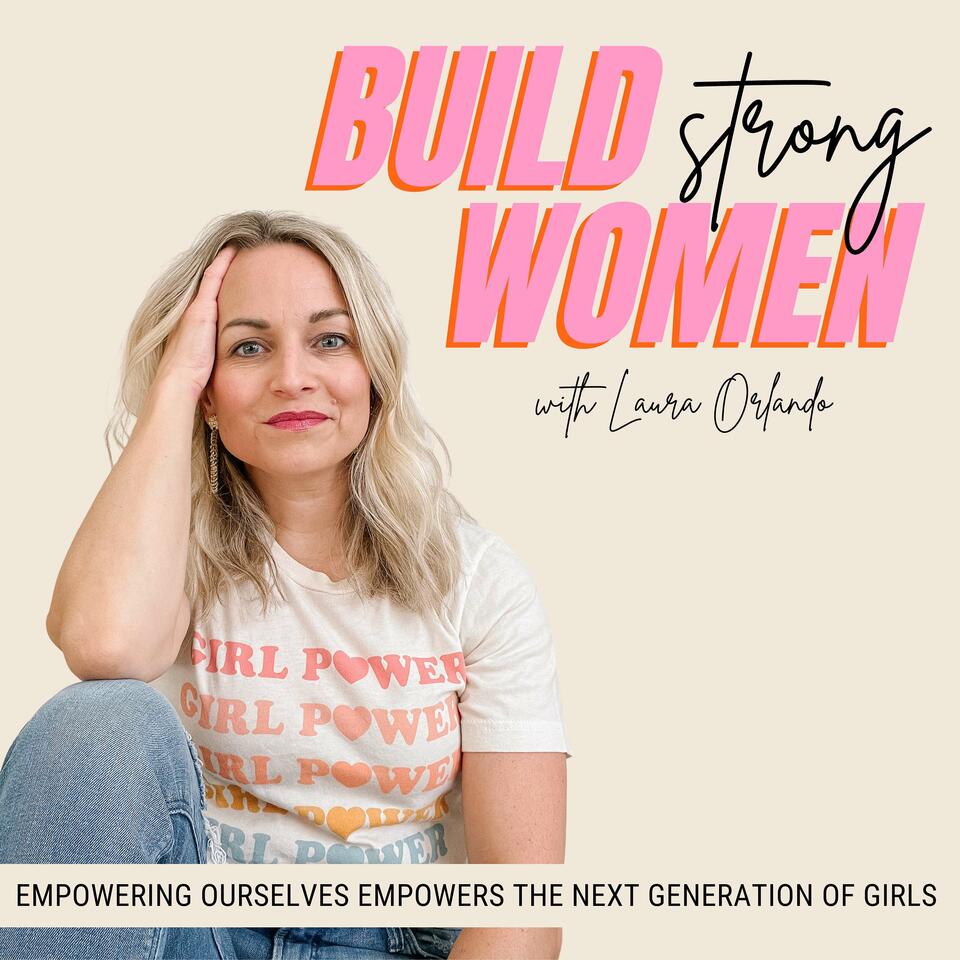 Build Strong Women Podcast