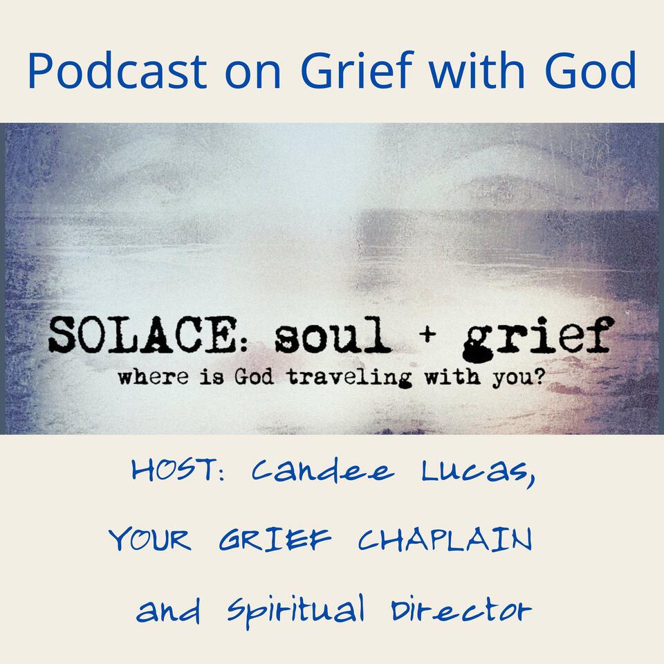 SOLACE: Soul + Grief
