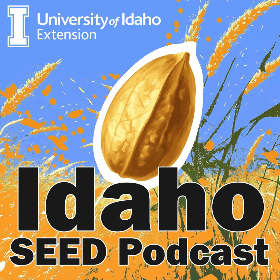 Idaho SEED Podcast by University of Idaho