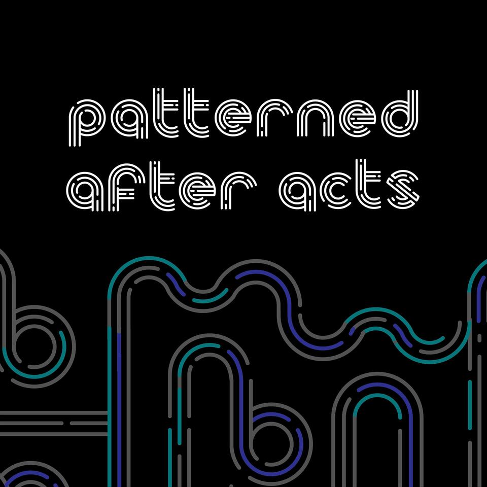 Patterned After Acts