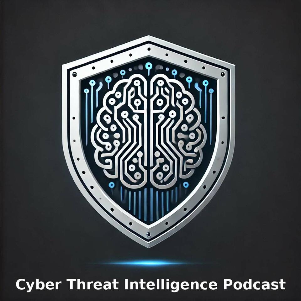 Cyber Threat Intelligence Podcast