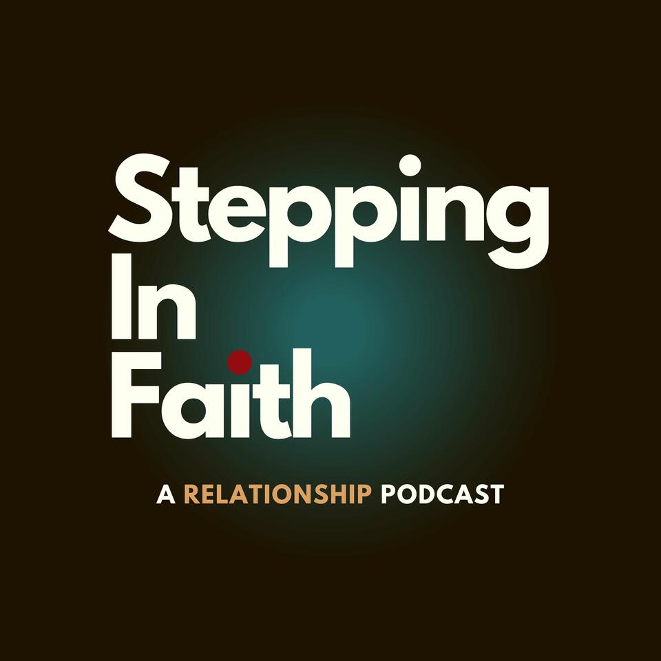 Stepping In Faith