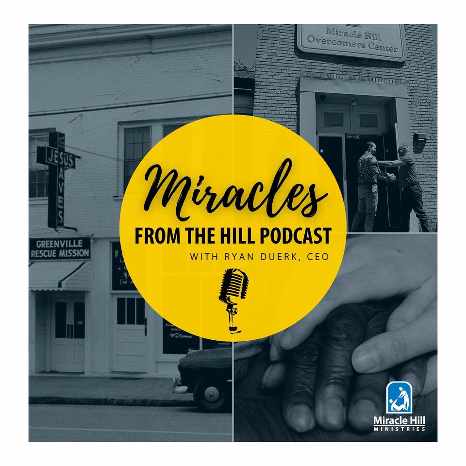 Miracles from the Hill Podcast