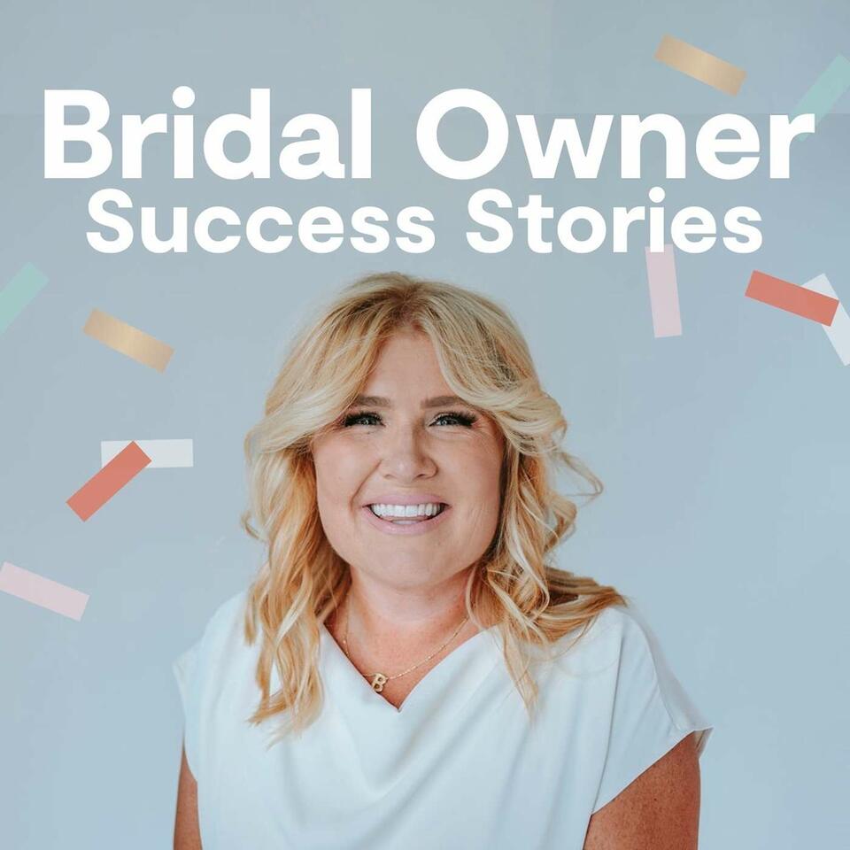 Bridal Owner Success Stories