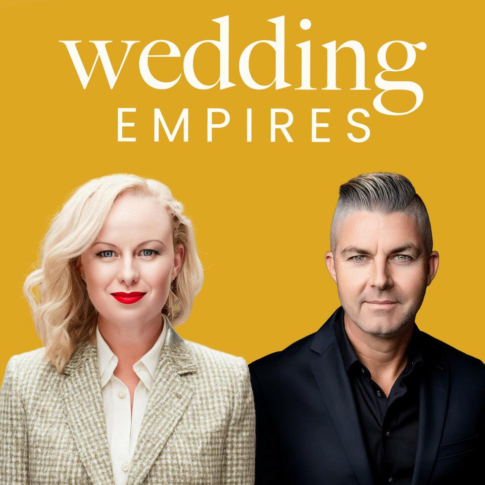 Wedding Empires - Grow and Market Your Dream Wedding Business