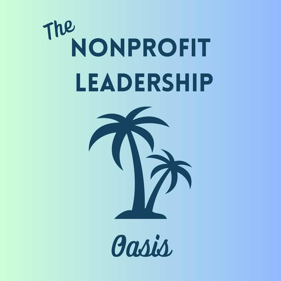 The Nonprofit Leadership Oasis