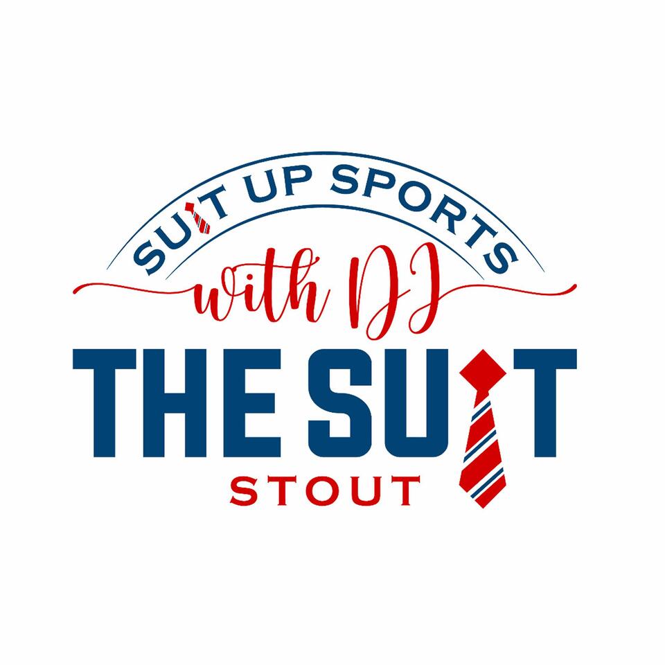 Suit Up Sports with DJ The Suit Stout