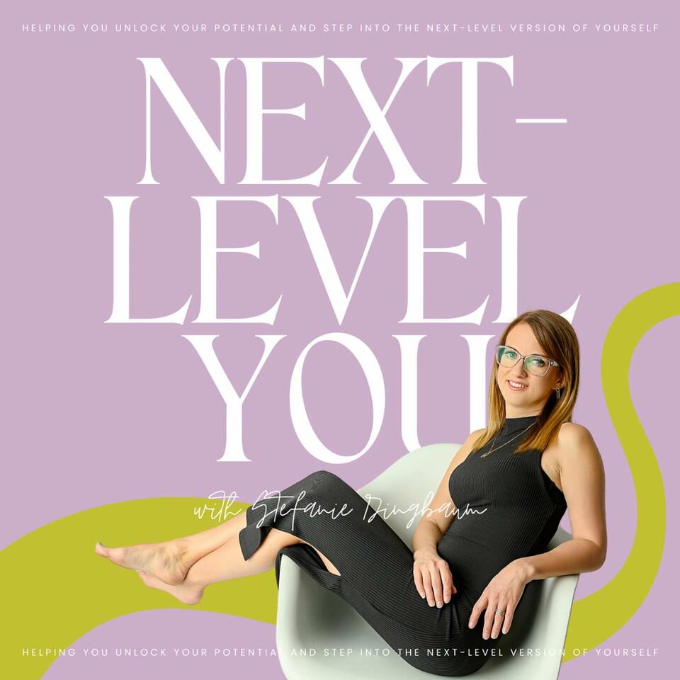 Next-Level You Podcast