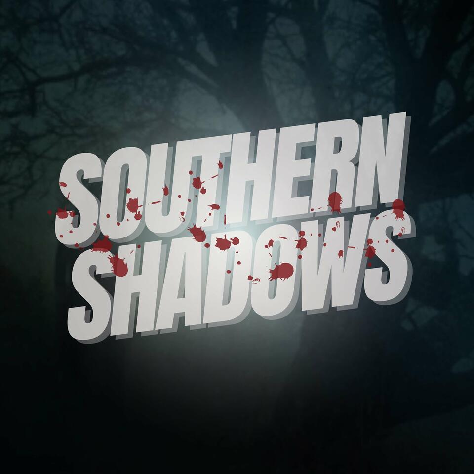 Southern Shadows: A Mother-Son True Crime Podcast