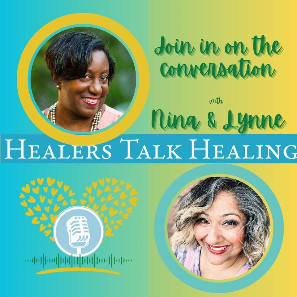 Healers Talk Healing Podcast