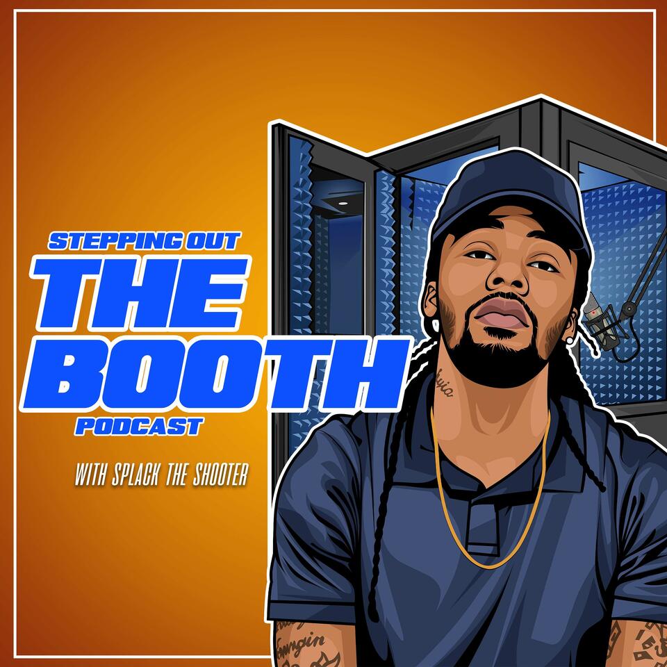 Stepping Out The Booth Podcast