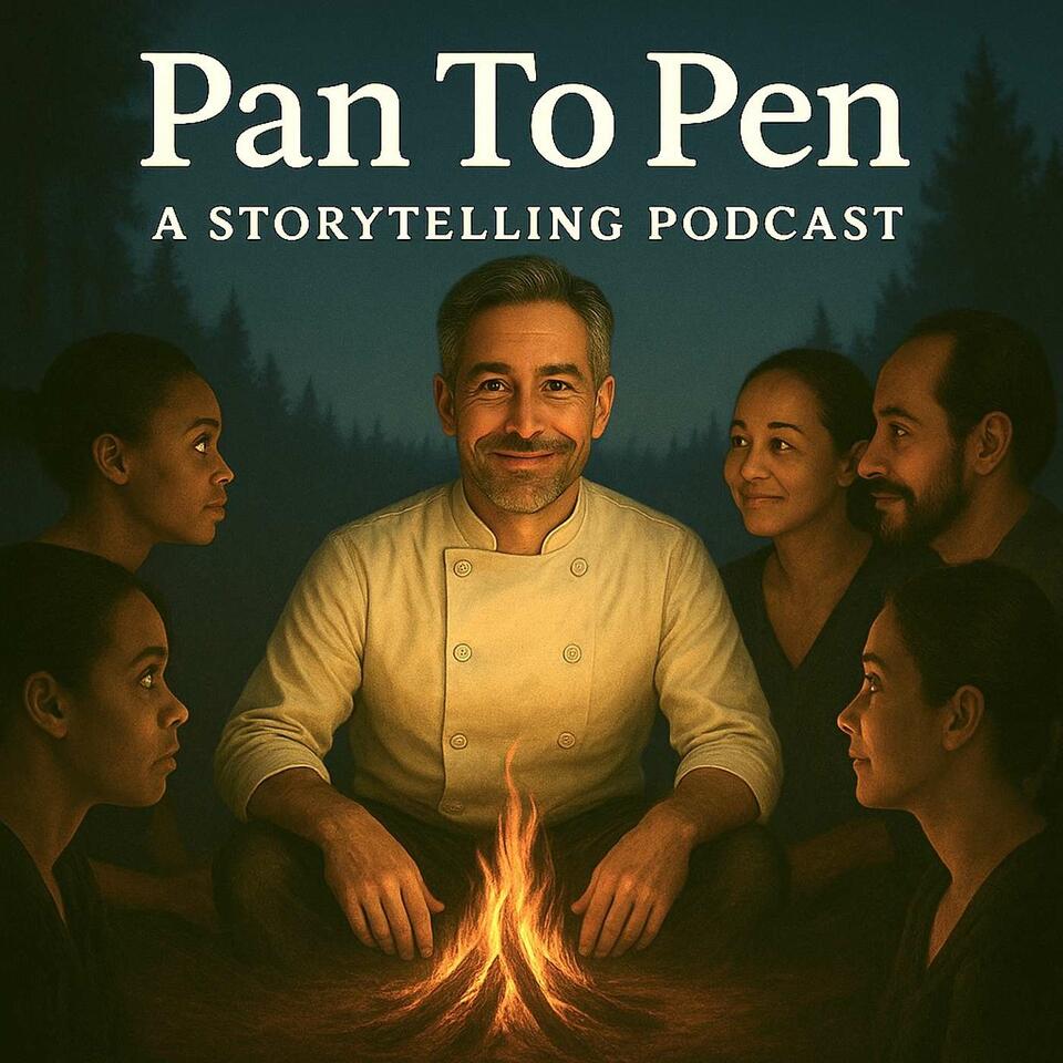 Pan To Pen: A Storytelling Podcast