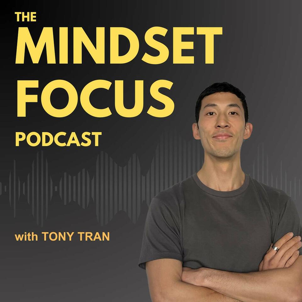 The Mindset Focus Podcast