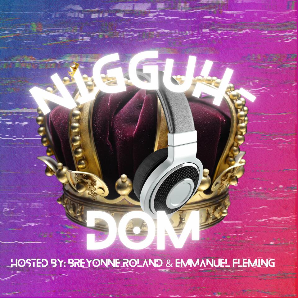 Nigguh-dom