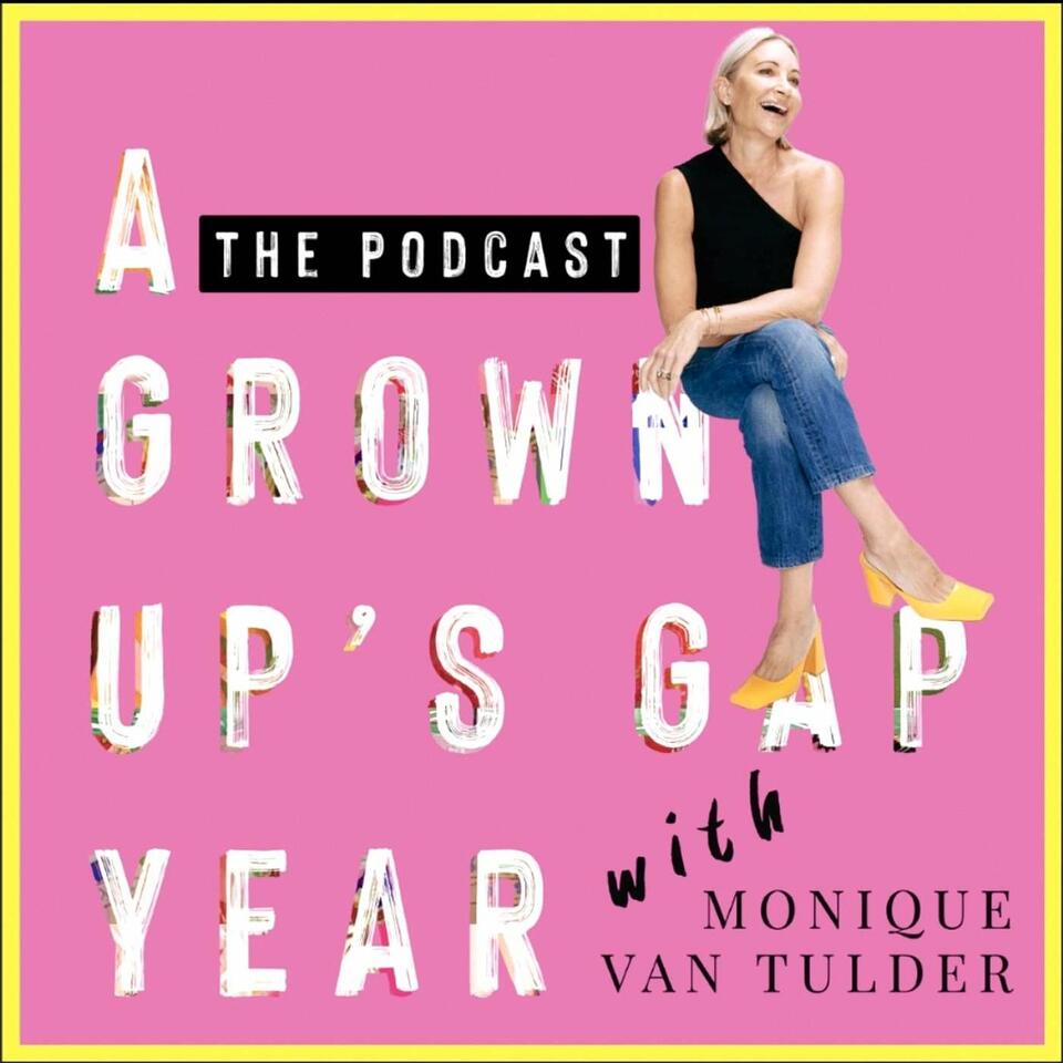 A Grown Up's Gap Year