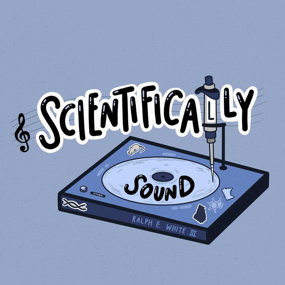 Scientifically Sound: Hosted by Ralph White III