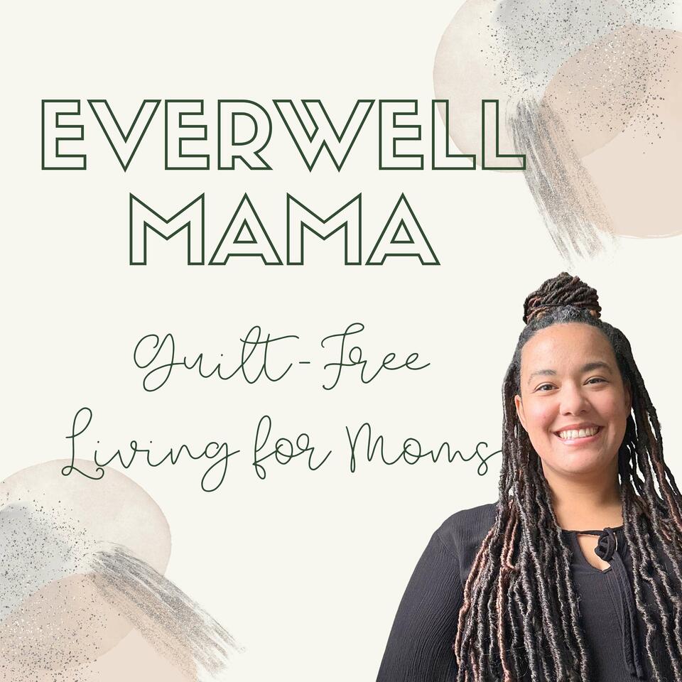 Everwell Mama