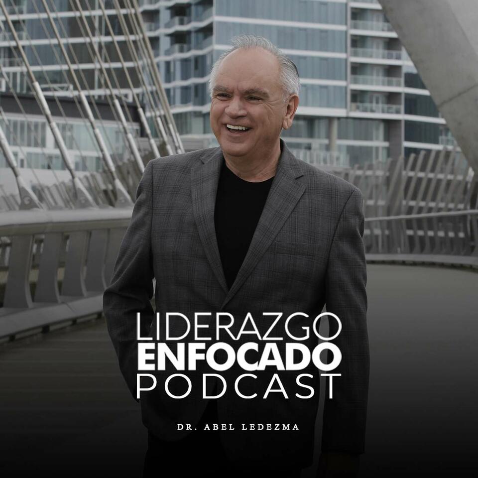 Liderazgo Enfocado Podcast