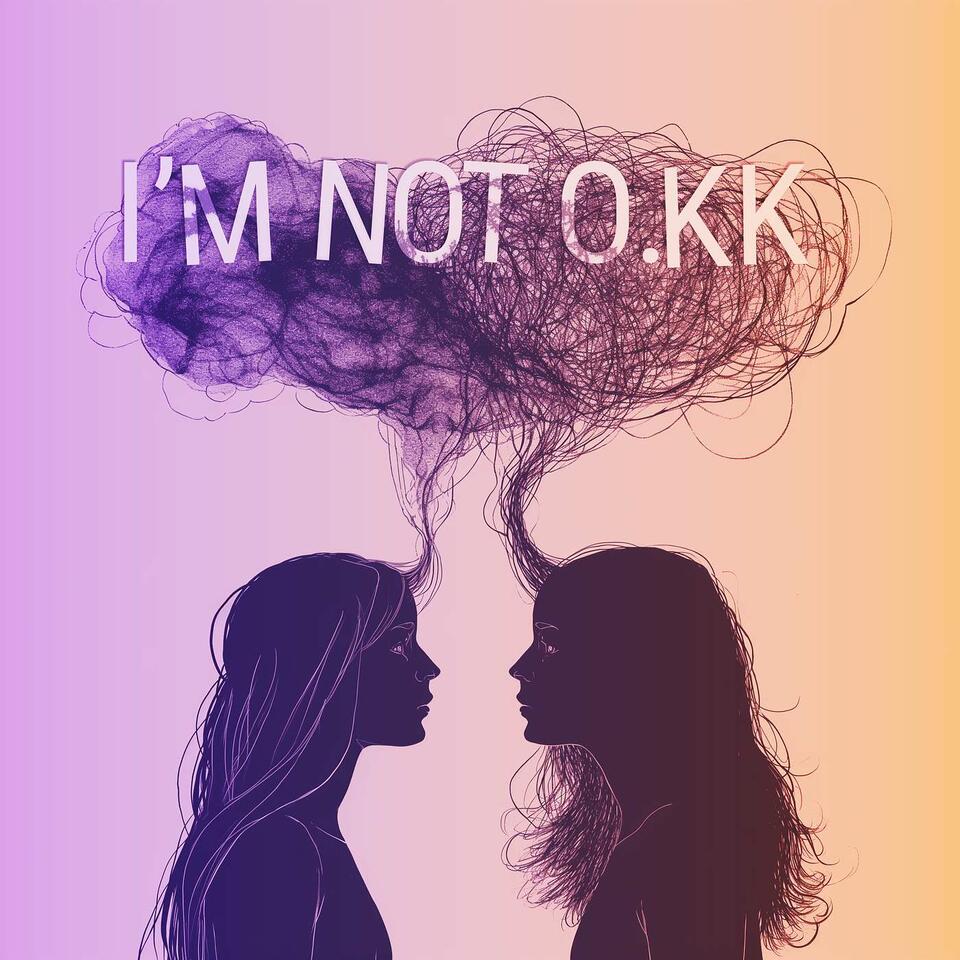 I'm Not O.KK