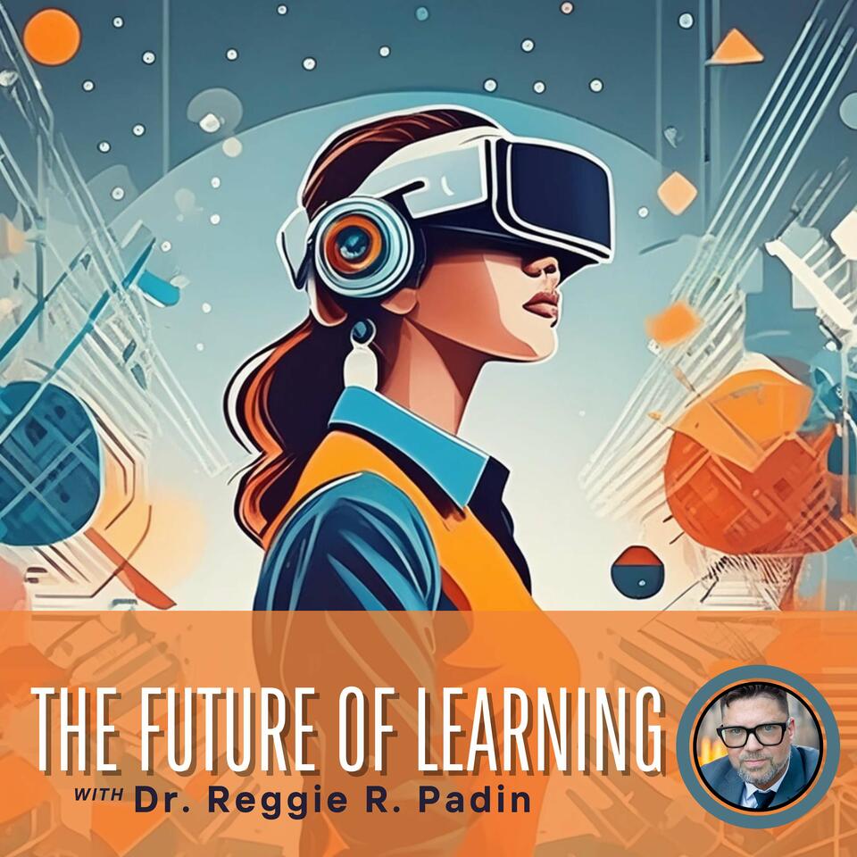The Future of Learning Podcast