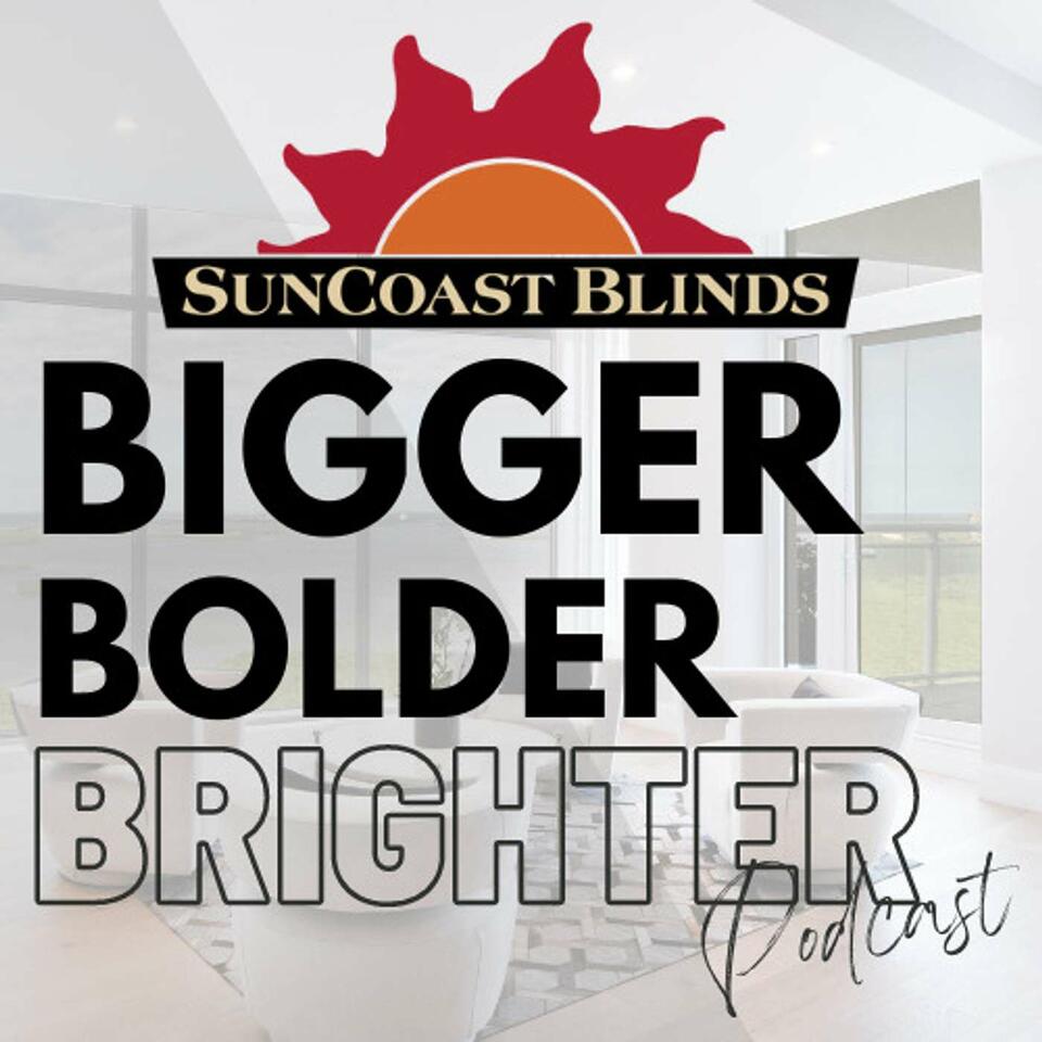 Bigger Bolder Brighter Podcast