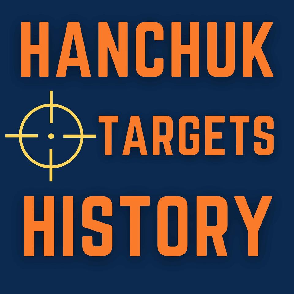 Hanchuk Targets History