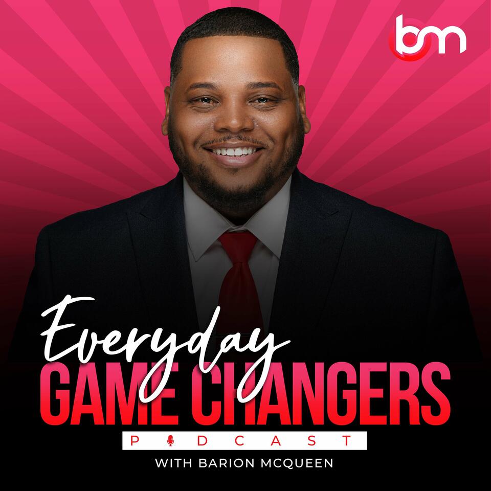 Everyday Game Changers Podcast