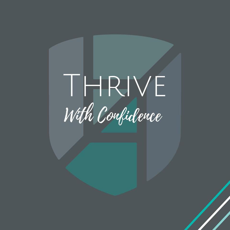 Thrive with Confidence