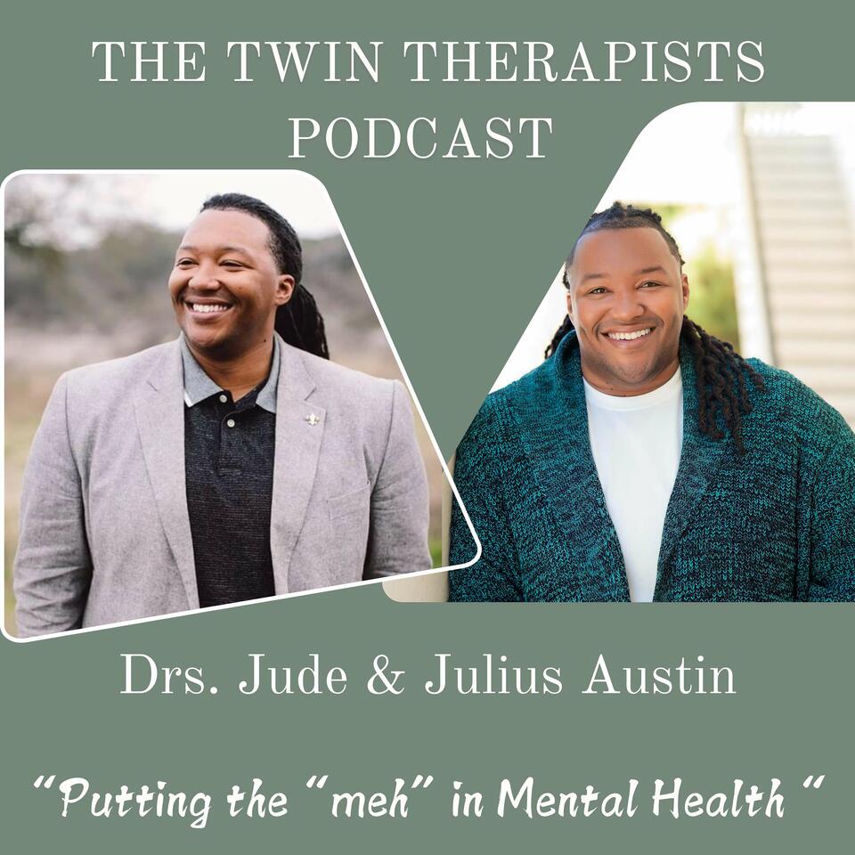 The Twin Therapists Podcast