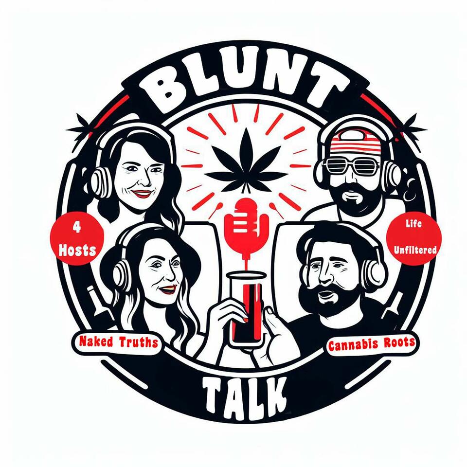 Blunt Talk: Naked Truths with Cannabis Roots