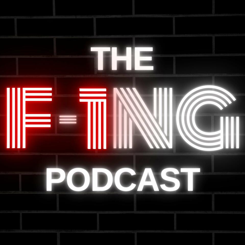 The F1ng Podcast