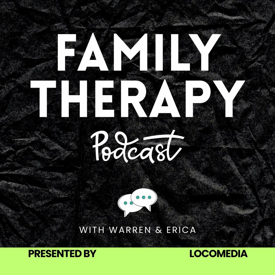 Family Therapy Podcast