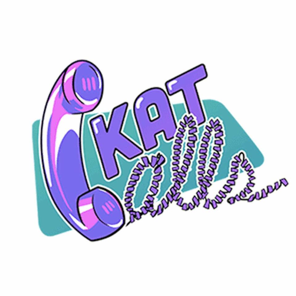 Kat Calls