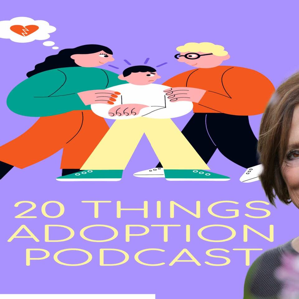 20 THINGS ADOPTION PODCAST with Sherrie Eldridge